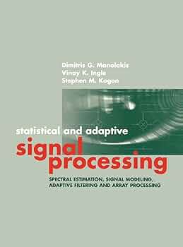洋書 STATISTICAL SIGNAL PROCESSING Statistical Signal Processing T. Chonave